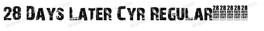 28 Days Later Cyr Regular字体转换